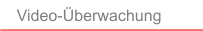 Video- berwachung