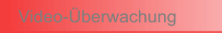 Video- berwachung